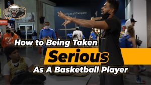 Read more about the article How to Being Taken Serious As A Basketball Player