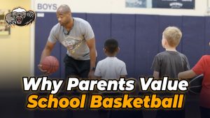 Read more about the article Why Parents Value School Basketball