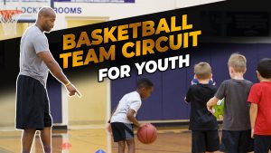 Read more about the article Basketball Team Circuit for Youth